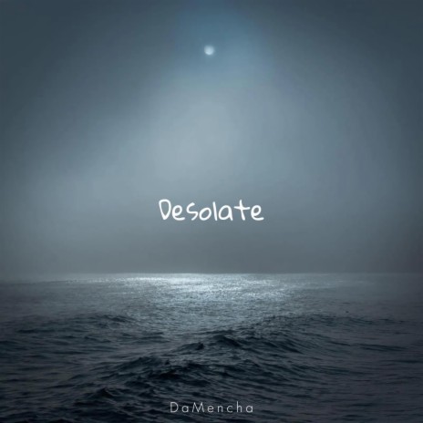 Desolate | Boomplay Music