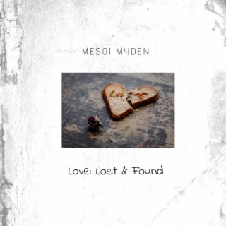Love: Lost & Found