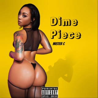 Dime Piece lyrics | Boomplay Music