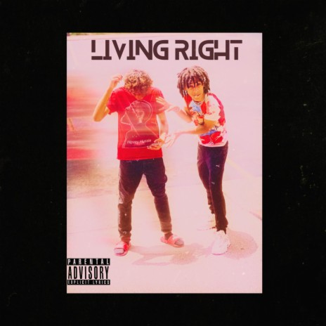 Living Right ft. keyloco