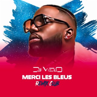 Merci Les Bleus Club (Remix)