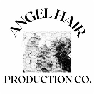 Angel Hair Production Company