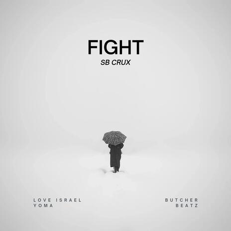 FIGHT | Boomplay Music