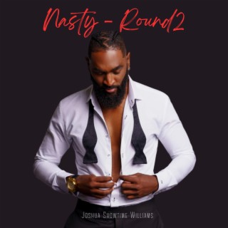 Nasty-Round2 lyrics | Boomplay Music