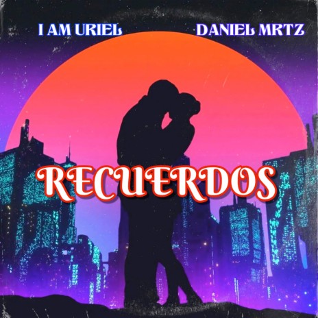 Recuerdos ft. DANIEL MRTZ | Boomplay Music