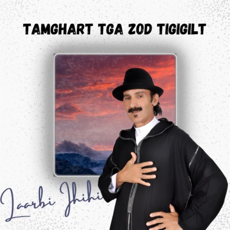 Tamghart Tga Zod Tigigilt | Boomplay Music