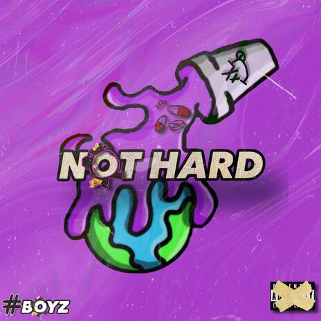 Not Hard ft. BluestripzBandit | Boomplay Music