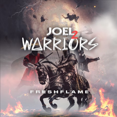 Joel 2 Warriors | Boomplay Music