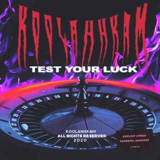 Test Your Luck