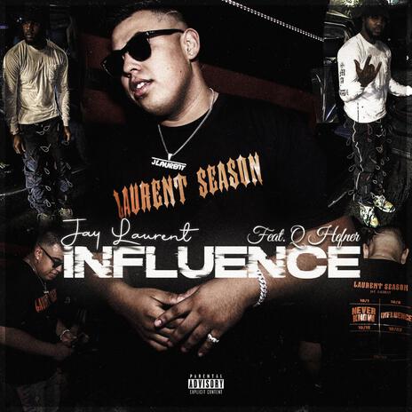 Influence ft. Q Hefner | Boomplay Music