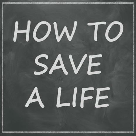 How to Save a Life | Boomplay Music