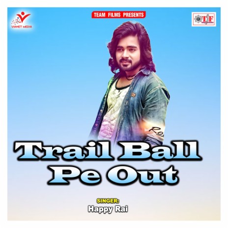 Trail Ball Pe Out Bhaile | Boomplay Music