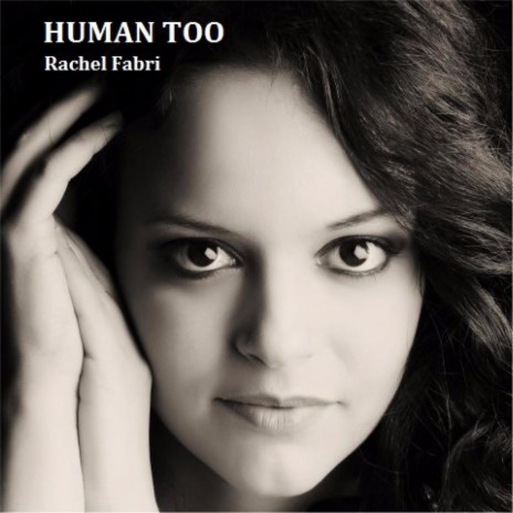 Human Too | Boomplay Music