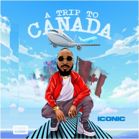 A Trip To Canada | Boomplay Music