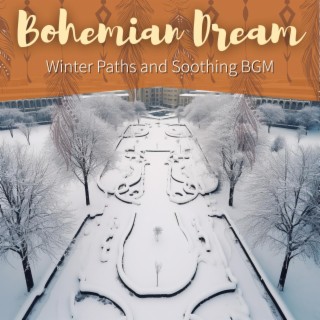 Winter Paths and Soothing Bgm