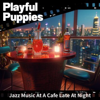 Jazz Music at a Cafe Late at Night