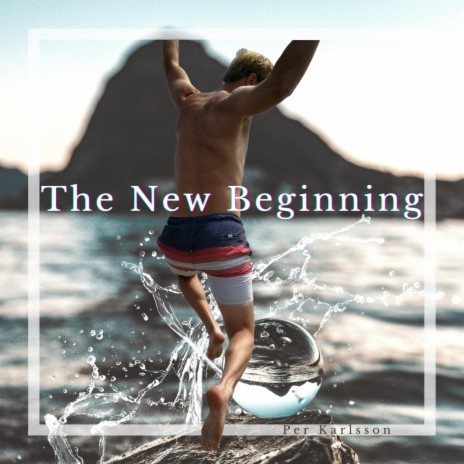 The New Beginning (Instrumental Version) | Boomplay Music