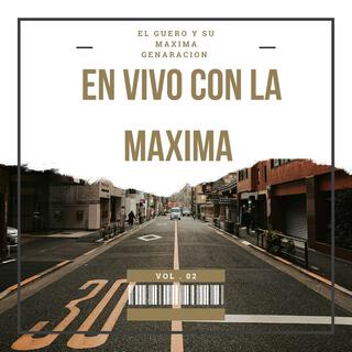 En Vivo Con La Maxima, Vol. 2