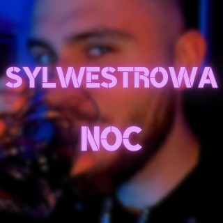 Sylwestrowa Noc