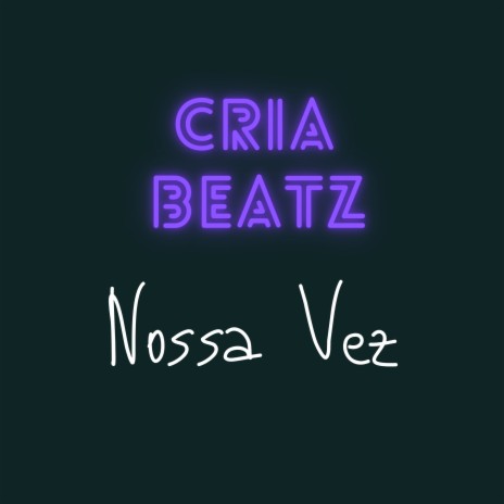 Nossa Vez | Boomplay Music