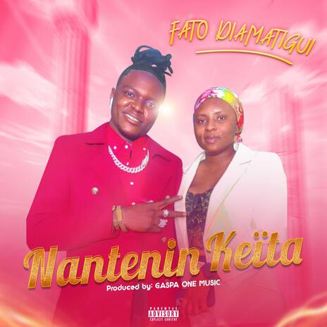 NANTENIN KEÏTA | Boomplay Music