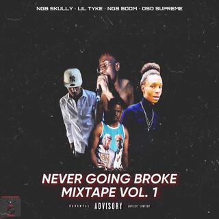 Never Going Broke Mixtape, Vol. 1