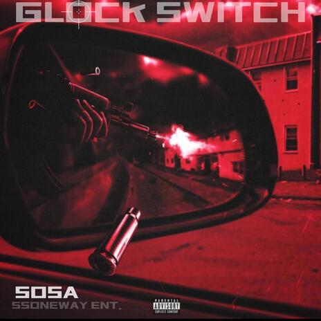 GLOCK SWITCH | Boomplay Music