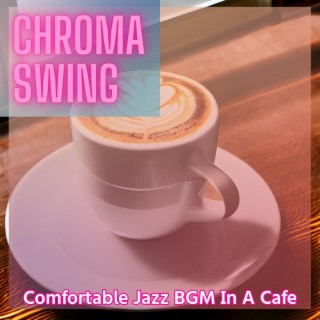 Comfortable Jazz Bgm in a Cafe