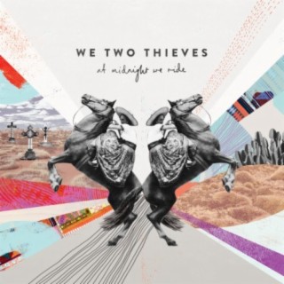 We Two Thieves