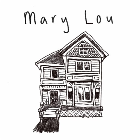 Mary Lou | Boomplay Music