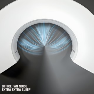 Office Fan Noise
