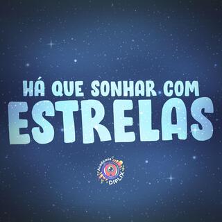 Há que sonhar com estrelas lyrics | Boomplay Music