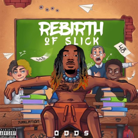 REBIRTH OF SLICK ft. ODDS! | Boomplay Music