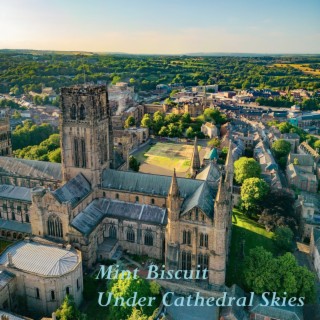 Under Cathedral Skies