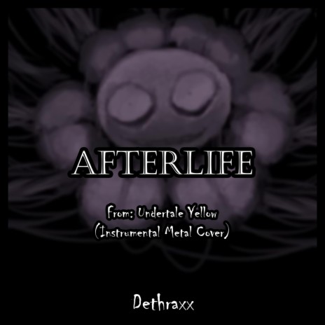 AFTERLIFE (From Undertale Yellow) ft. Joris Pabor & Metal Fortress
