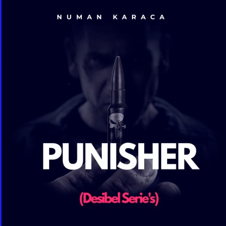 Punisher (Desibel Serie's) | Boomplay Music