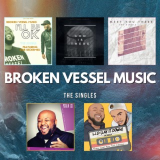 Broken Vessel Music (The Singles EP)
