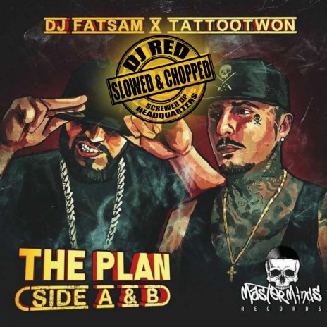 The Plan (Intro;Slowed & Chopped) ft. DJ FATSAM, TATTOOTWON & WEGZ | Boomplay Music