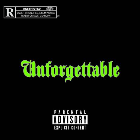 Unforgettable (Official Audio) | Boomplay Music