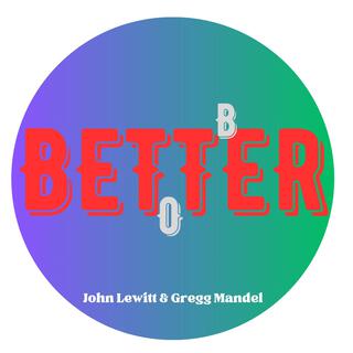 Better To Be