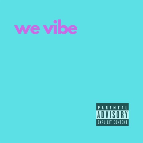 We vibe | Boomplay Music