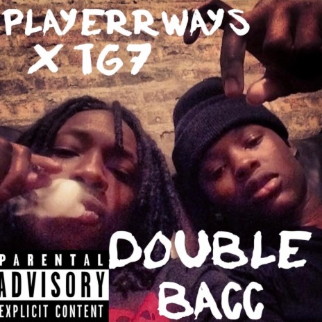 Double Bacc ft. TG7 | Boomplay Music