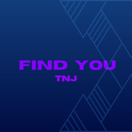 Find You | Boomplay Music