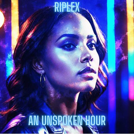 An Unspoken Hour | Boomplay Music