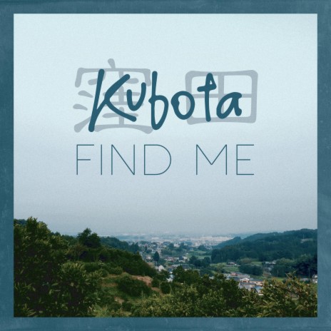 Find Me ft. Kat Padlan