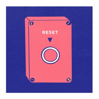 Reset