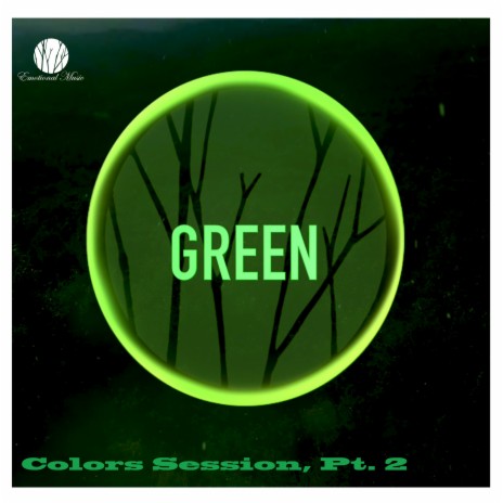Green Colors Session, Pt. 2 | Boomplay Music