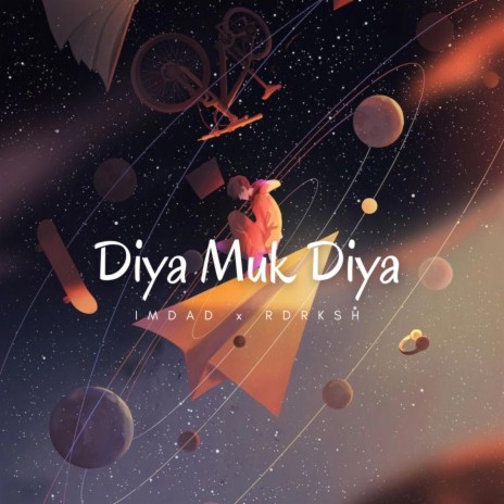 Diya Muk Diya ft. RDRKSH | Boomplay Music