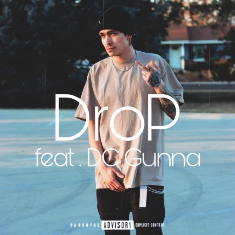 DroP ft. DC Gunna | Boomplay Music