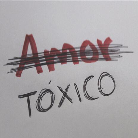 Amor Toxico | Boomplay Music